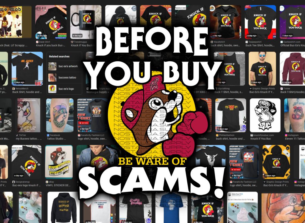 Knuck if you Buck Bucees T-shirt Scams